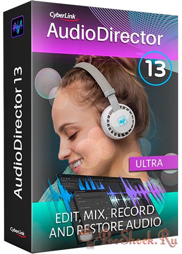 CyberLink AudioDirector Ultra 13.6.3107.0 RUS