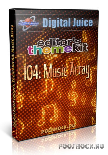 Digital Juice - Editor's Themekit 04: Music Array