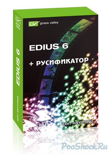 Grass Valley Edius 6.02 RUS (Полная русификация)
