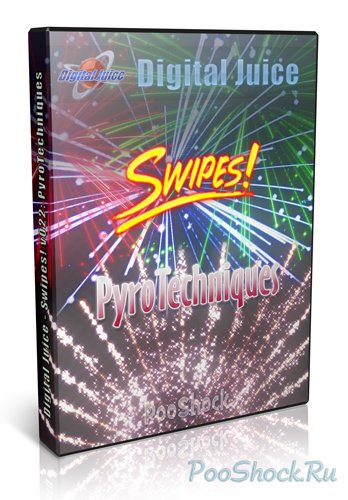 Digital Juice - Swipes! v022: PyroTechniques