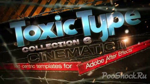 Toxic Type Collection 6 - Cinematic II