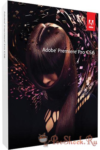 Adobe Premiere Pro CS6 (v.6.0.3) +Русификатор
