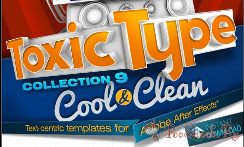Toxic Type Collection 9: Cool and Clean (for After Effects)