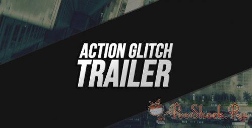 VideoHive - Action Glitch Trailer (.aep)