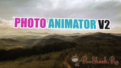 VideoHive - Photo Animator V2 (.aep)