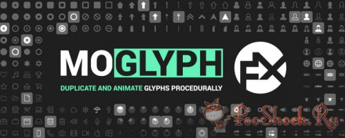 Moglyph FX 2.0.4 RePack (for After Effects)