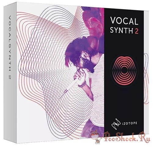 iZotope VocalSynth 2.2.0
