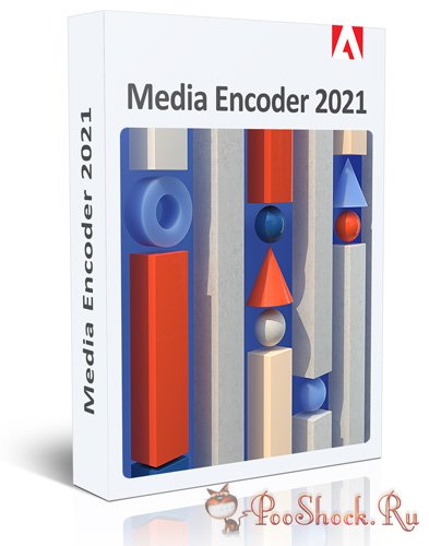 Adobe Media Encoder 2021 (15.2.0.30) RePack