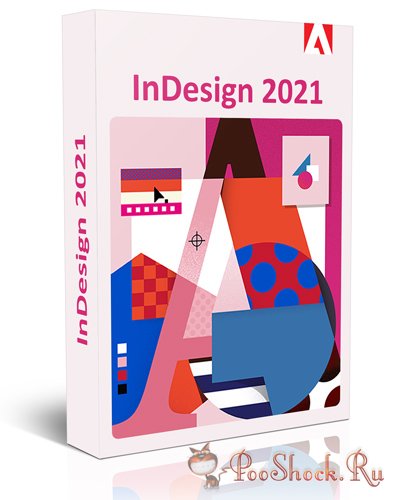 Adobe InDesign 2021 (16.3.0.24) RePack