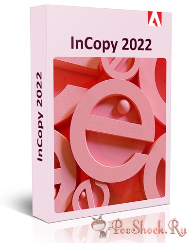 Adobe InCopy 2022 (17.2.0.020) RePack