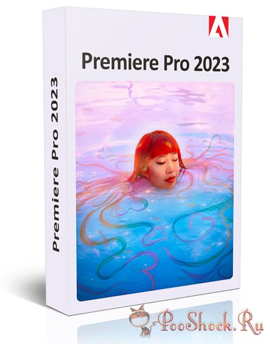 Adobe Premiere Pro 2023 (23.0.0.63) RePack