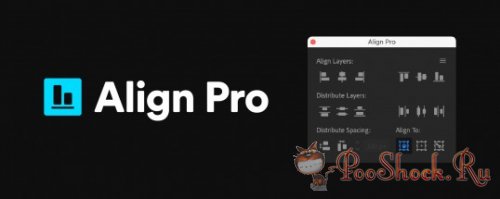 Align Pro 1.1.0 (for After Effects)
