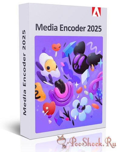 Adobe Media Encoder 2025 (25.3.0.073)