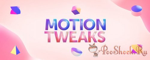 Motion Tweaks 1.0.0 (for After Effects)