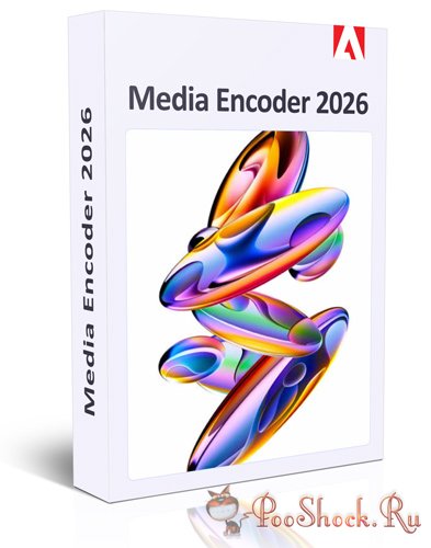 Adobe Media Encoder 2026 (26.0.0.60)