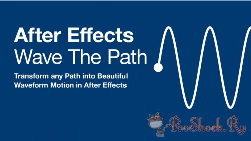 Wave The Path 1.0.0 (for After Effects)