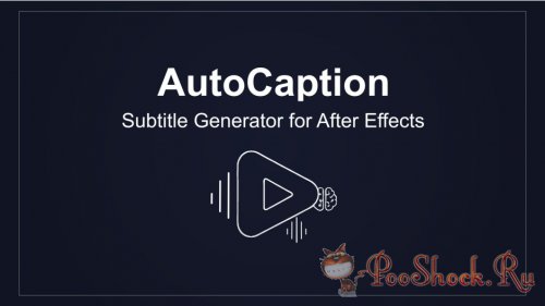 AutoCaption 4.1.0 (for After Effects)