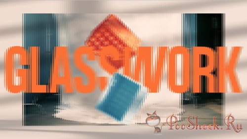 Glasswork 2.0.8 (for After Effects, Premiere Pro, Davinci Resolve)