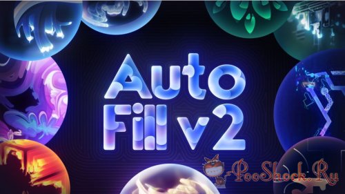 AutoFill v2.0.4 (for After Effects)